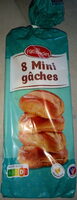8 Mini gâches
