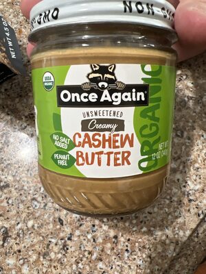 Organic Cashew Butter - Creamy - Unsweetened & No Salt Added