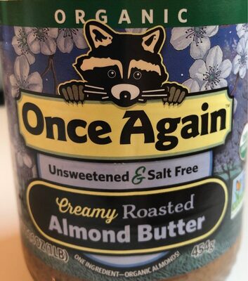 Organic Almond Butter - Roasted - Creamy - Unsweetened & Salt Free