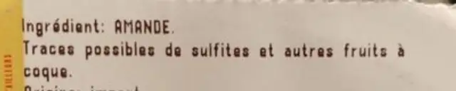 Amande décortiquées ingredients label