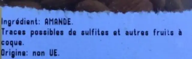 Amandes Décortiquées ingredients label