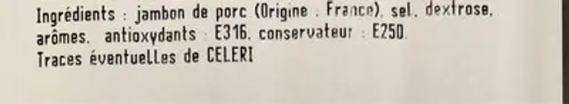 Veritable jambon à l'ancienne ingredients label