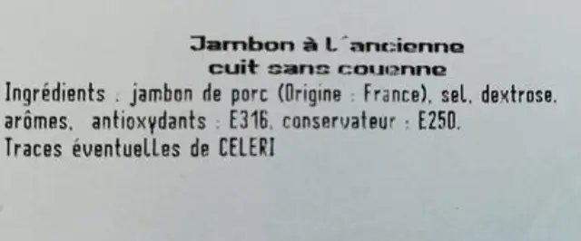 Jambon à l'ancienne cuit sans couenne ingredients label