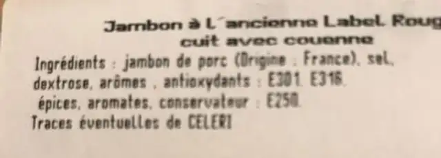 Jambon à l'ancienne Label Rouge cuit avec couenne ingredients label
