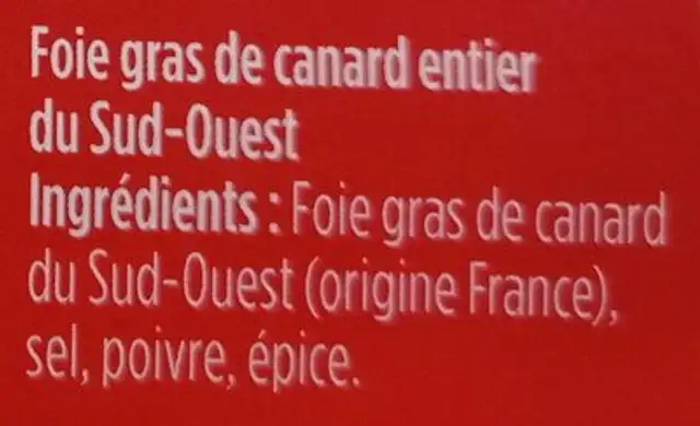 Foie gras de canard entier du sud ouest ingredients label
