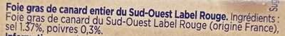 Foie gras de canard entier du Sud-Ouest label rouge ingredients label