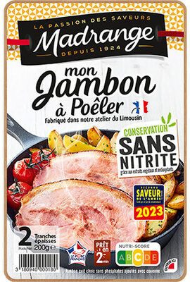 Mon Jambon à poêler Conservation sans nitrite 2tr