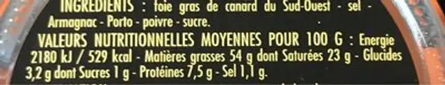 Foie gras de canard entier du Sud Ouest à l'ancienne nutrition facts table