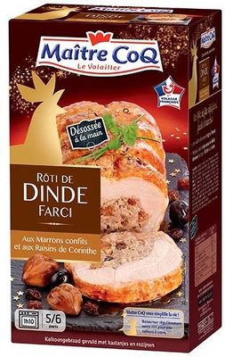 Rôti de dinde farci aux marrons confits et aux raisins de Corinthe
