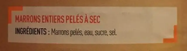 Marrons pelés à l'étuvée - 4/4 ingredients label