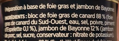 Harmonie de  bloc de foie gras de canard du sud ouest au jambon de bayonne et piment d'espelette. ingredients label