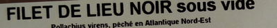 Filet de lieu noir sous vide ingredients label
