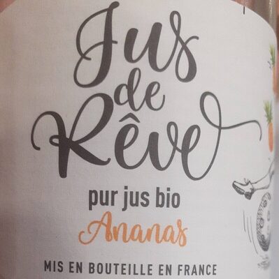 Jus de reve pur jus bio Ananas