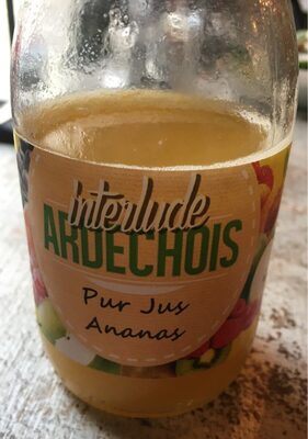 Interlude ardechois pur jus d'ananas