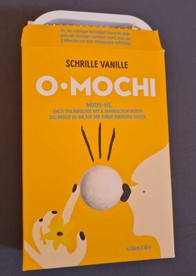 O-Mochi - Schrille Vanille