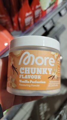 More chunky Flavour vanilla perfection - More - More - More