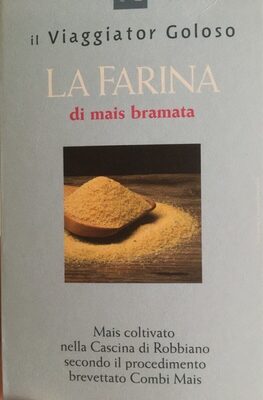 La farina di mais bramata