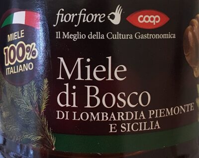 Miele di bosco di Lombardia Piemonte e Sicilia