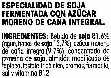 Postre de soja Savia natural con azúcar de caña integral ingredients label