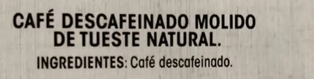 Cage molido descafeinado ingredients label