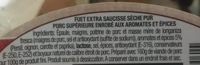 Saussice seche pur porc  enrobé aux aromates et epices ingredients label