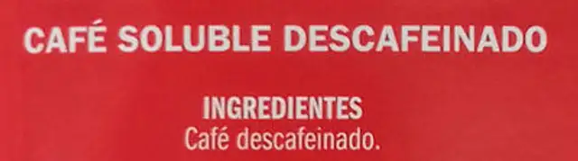 Café soluble descafeinado ingredients label