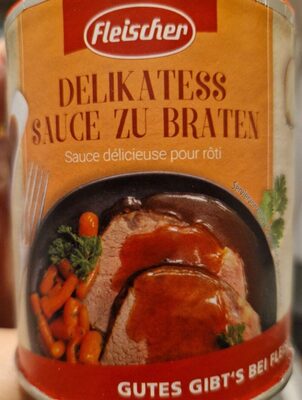 Delikatess Sauce zu Braten